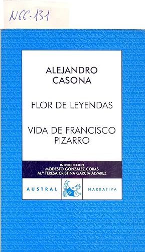 Imagen del vendedor de FLOR DE LEYENDAS / VIDA DE FRANCISCO PIZARRO a la venta por Libreria 7 Soles