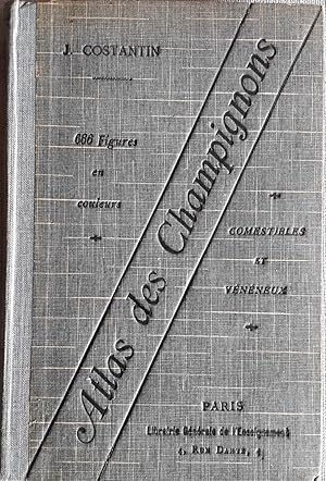 Seller image for ATLAS DES CHAMPIGNONS comestibles et veneneux 1933 for sale by Victor76