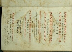 Bild des Verkufers fr Johannis Voet [ ] Compendium juris juxta seriem pandectarum zum Verkauf von Antica Libreria Srl