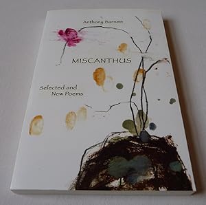 Miscanthus: Selected and New Poems