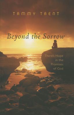 Bild des Verkufers fr Beyond the Sorrow: There's Hope in the Promises of God (Paperback or Softback) zum Verkauf von BargainBookStores