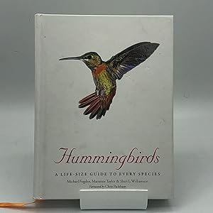 Image du vendeur pour Hummingbirds: A Life-Size Guide to Every Species mis en vente par Fieldfare Bird and Natural History Books