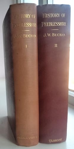 A History of Peeblesshire, volumes I & II
