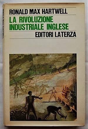 Seller image for LA RIVOLUZIONE INDUSTRIALE INGLESE. for sale by Studio Bibliografico Olubra