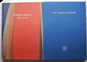 Seller image for VITTORIO MATINO. VARIO / PINTI. OPERE 2002 2003. for sale by Studio Bibliografico Olubra
