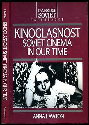 Immagine del venditore per Kinoglasnost | Soviet Cinema in our Time (Cambridge Russian Paperbacks Series No. 9) venduto da Little Stour Books PBFA Member