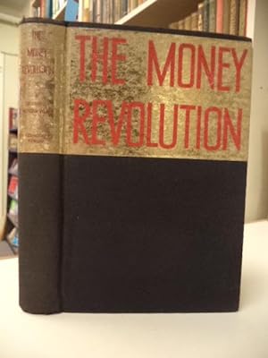 The Money Revolution [Ten Years of Currency Revolution]