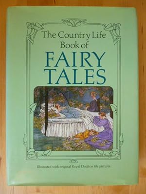 The Country Life Book of Fairy Tales. Illustrated with original Royal Doulton tile pictures.