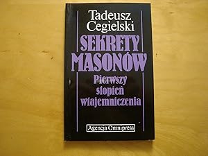 Bild des Verkufers fr Sekrety masonow. Pierwszy stopien wtajemniczenia zum Verkauf von Polish Bookstore in Ottawa