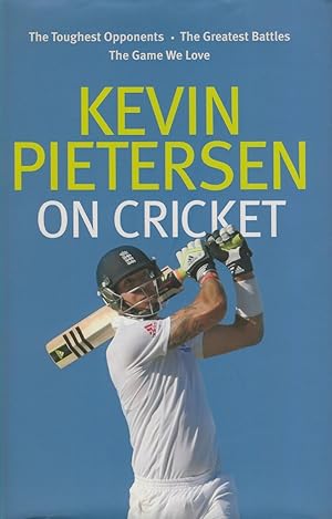 Seller image for KEVIN PIETERSEN ON CRICKET for sale by Sportspages