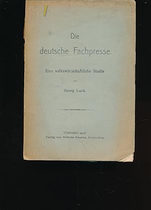 Die deutsche Fachpresse,Eine volkswirtschaftliche Studie,Eine volkswirtschaftliche Studie