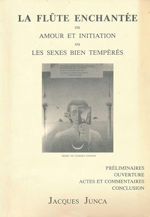 Seller image for La flte enchante ou amour et initiation ou les sexes bien temprs for sale by LIBRAIRIE GIL-ARTGIL SARL