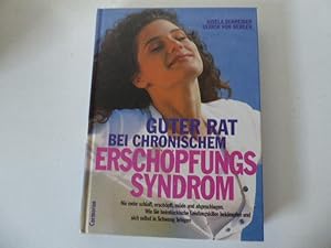 Bild des Verkufers fr Guter Rat bei chronischem Erschpfungssyndrom. Hardcover zum Verkauf von Deichkieker Bcherkiste