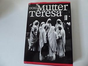 Bild des Verkufers fr Mutter Teresa. Ihr Leben und Werk in Bildern. Leinen mit Schutzumschlag zum Verkauf von Deichkieker Bcherkiste