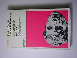 Bild des Verkufers fr Die Barrikaden von Paris : Der Aufstand der franzsischen Arbeiter u. Studenten zum Verkauf von Antiquariat Fuchseck