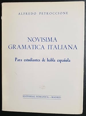 Imagen del vendedor de Novisima Gramtica Italiana. Para estudiantes de habla espaola a la venta por Los libros del Abuelo