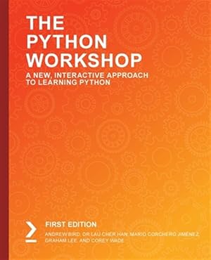 Image du vendeur pour The Python Workshop mis en vente par GreatBookPrices