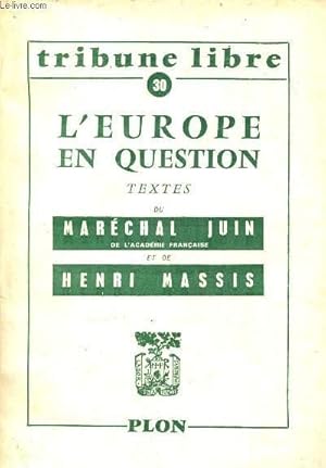 Image du vendeur pour L'Europe en question - Collection Tribune Libre n30. mis en vente par Le-Livre