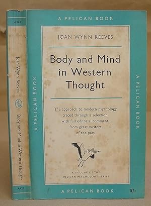 Immagine del venditore per Body And Wind In Western Thought - An Introduction To Some Origins Of Modern Psychology venduto da Eastleach Books