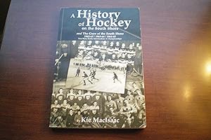 A History of Hockey on the South Shore And the guys of the South Shore 1962-63/1963-64/1964-1965
