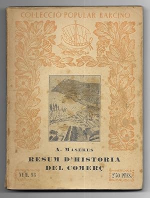 Resum D'Historia del Comerç. Col-lecció Popular Barcino nº 98