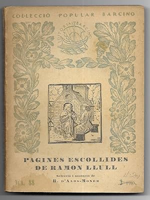 Pàgines Escollides de Ramon Llull. Col-lecció Popular Barcino nº 88