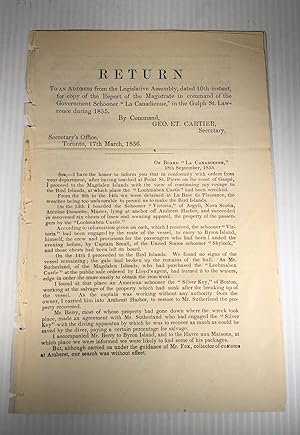 Return to an Address from the Legislative Assembly, dated 10th instant, for copy of the Report of...