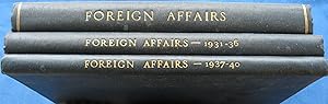 FOREIGN AFFAIRS: A Monthly Digest and Interpretation (October 1928-July 1940) THREE HARDBOUND VOL...