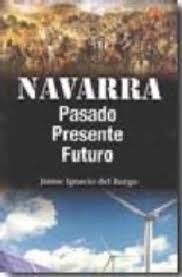 Imagen del vendedor de NAVARRA PASADO PRESENTE FUTURO a la venta por Antrtica