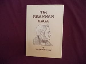 Seller image for The Brannan Saga. Early Calistoga. Signed by the author and illustrator. for sale by BookMine