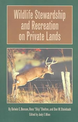 Immagine del venditore per Wildlife Stewardship And Recreation On Private Lands venduto da GreatBookPrices
