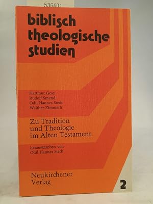 Bild des Verkufers fr Zu Tradition und Theologie im Alten Testament zum Verkauf von ANTIQUARIAT Franke BRUDDENBOOKS