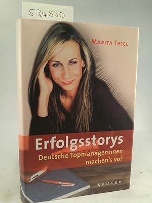 Seller image for Erfolgsstorys: .[Neubuch] Deutsche Topmanagerinnen machen's vor for sale by ANTIQUARIAT Franke BRUDDENBOOKS