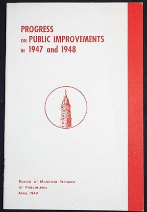 Progress on Pubic Improvements in 1947 and 1948