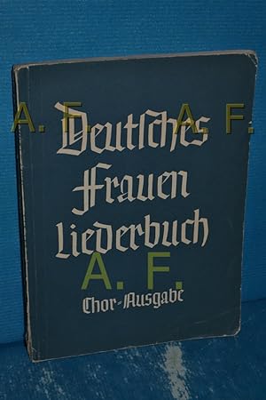 Bild des Verkufers fr Deutsches Frauenliederbuch (Brenreiter-Ausgabe 997) Hrsg. Mit e. Geleitw. von Gertrud Scholtz-Klink / zum Verkauf von Antiquarische Fundgrube e.U.