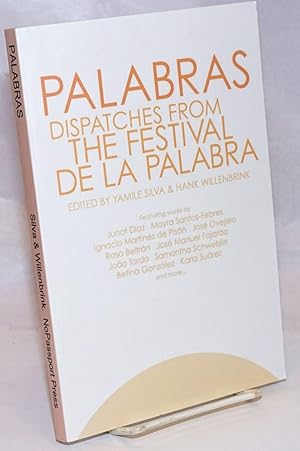 Imagen del vendedor de Palabras: Dispatches from the Festival de la Palabra a la venta por Bolerium Books Inc.