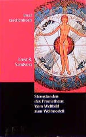 Bild des Verkufers fr Sternstunden des Prometheus: Vom Weltbild zum Weltmodell (insel taschenbuch) zum Verkauf von Gerald Wollermann