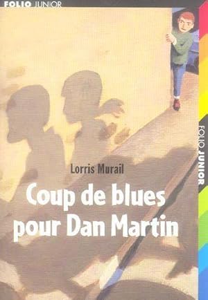 Seller image for Coup de blues pour Dan Martin for sale by Chapitre.com : livres et presse ancienne