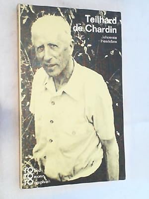 Imagen del vendedor de Pierre Teilhard de Chardin in Selbstzeugnissen und Bilddokumenten : Dargestellt. a la venta por Versandantiquariat Christian Back