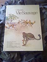 Bild des Verkufers fr L'atlas De La Vie Sauvage zum Verkauf von RECYCLIVRE
