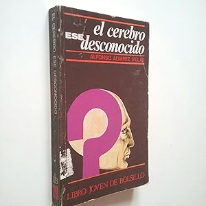 Seller image for El cerebro, ese desconocido for sale by MAUTALOS LIBRERA