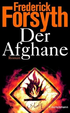 Imagen del vendedor de Der Afghane : Roman. Aus dem Engl. von Rainer Schmidt a la venta por NEPO UG