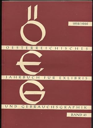 Österreichisches Jahrbuch für Ex Libris und Gebrauchsgrafik Jahrgang 1958-60 - Band 43 Exlibris, ...