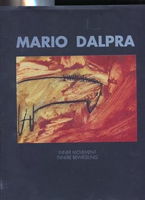 Mario Dalpra - Inner Movement - Innere Bewegung.