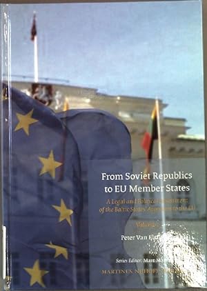Seller image for From Soviet Republics to EU Member States: A Legal and Political Assessment of the Baltic States' Accession to the EU. (Studies in EU External Relations, Band 2) for sale by books4less (Versandantiquariat Petra Gros GmbH & Co. KG)
