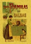 Bild des Verkufers fr 100 frmulas para preparar salsas : recetas exquisitas y variadas zum Verkauf von Agapea Libros