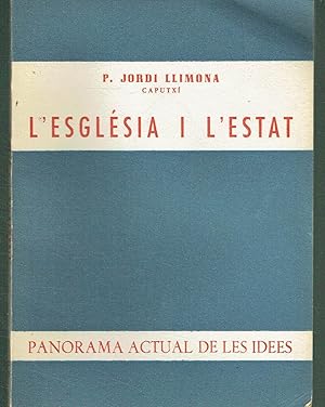 L'esglèsia i l'estat. Panorama Actual de les Idees, 25-26.