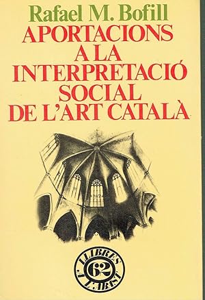 Aportacions a la interpretació social de l'art català.