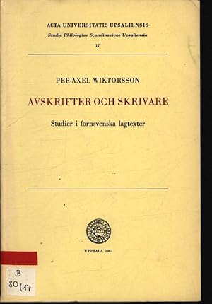 Seller image for Avskrifter och skrivare Studier i fornsvenska lagtexter. Mit e. Zsfassung: Abschriften u. Schreiber 17) for sale by Antiquariat Bookfarm