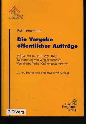 Seller image for Die Vergabe ffentlicher Auftrge VOB/A, VOL/A, VOF, VgV, GWB, Nachprfung von Vergabeverfahren, Vergabestrafrecht, Ordnungswidrigkeiten for sale by Antiquariat Bookfarm